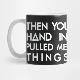 Hand in mine 2 (white) Mug